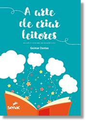 /Users/aangelo/Desktop/TUCA/Catalogo digital/capas JPGs 300/978-85-396-2656-4 A arte_de_criar_leitores.jpg
