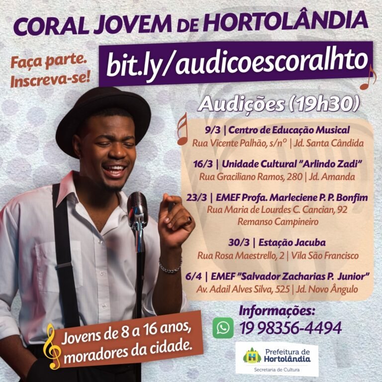 AUDIÇÕES CORAL JUVENIL DE HORTOLÂNDIA