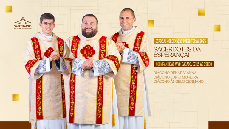 Ordenação sacerdotal_Santuário do Pai das Misericórdias_dez.25 (1)