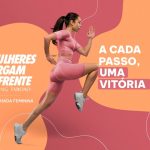 Inscrições abertas: 6ª Corrida “Mulheres Largam na Frente” acontece em 22 de março e celebra o protagonismo feminino 
