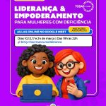 Hortolândia abre inscrições para curso gratuito de “Liderança e empoderamento para mulheres com deficiência”