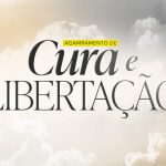 Acampamento de Cura e Libertação reúne pregadores e exorcistas na Canção Nova