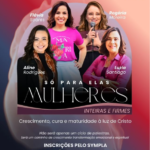 Evento para mulheres na Canção Nova está com inscrições abertas