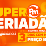 Super Feriadão Pague Menos