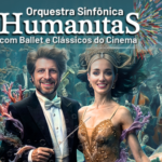 A 9ª Sinfonia de Beethoven, O Quebra-Nozes e clássicos do cinema ganham versão ao vivo em espetáculo que combina concerto sinfônico, ballet e projeções visuais em uma experiência imersiva: Orquestra Sinfônica HUMANITAS