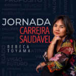 Jornada Carreira Saudável propõe pausa consciente para quem busca mais equilíbrio e sentido na vida