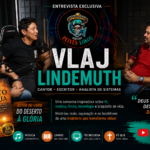 Autor de “Do Deserto à Glória”, Vlaj Lindemuth participa de entrevista especial no Peixes Loucos