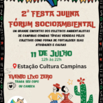 2ª Festa Julina do Fórum Socioambiental de Campinas promove cultura, solidariedade e sustentabilidade na Estação Cultura