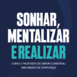 Livro aborda com excelência liderança e empreendedorismo com propósito