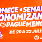 Rede de Supermercados Pague Menos realiza “Comece a Semana Economizando” nos dias 20, 21 e 22 de julho de 2026
