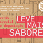 Leve Mais Sabores chega à sua 4ª edição e convida clientes para uma experiência gastronômica única em quatro cidades