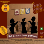 ‘Val e suas duas patroas’ mostra a relação entre empregadora e empregada doméstica a partir de 21 de setembro em Campinas