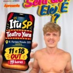 “Será Que Ele É?” retorna aos palcos de Itu em nova montagem